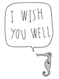 Wish You Well Seahorse Card