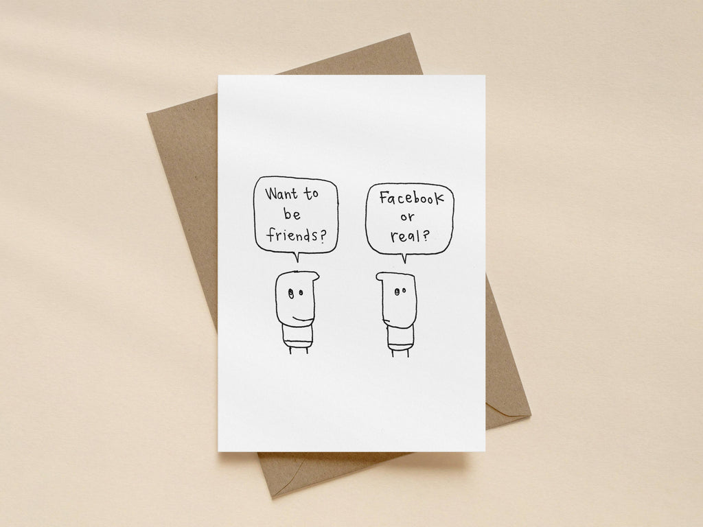 Facebook Or Real Friend Card | Funny Greeting Card for Best Friend