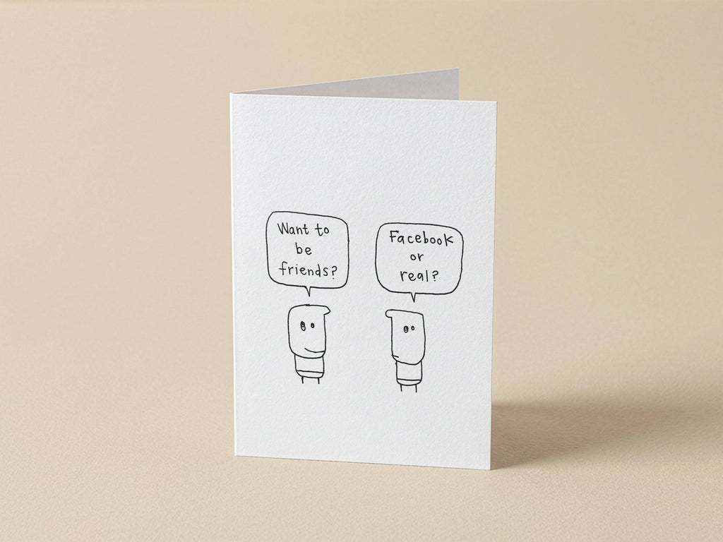 Facebook Or Real Friend Card | Funny Greeting Card for Best Friend