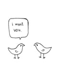 I Want You Bird Card