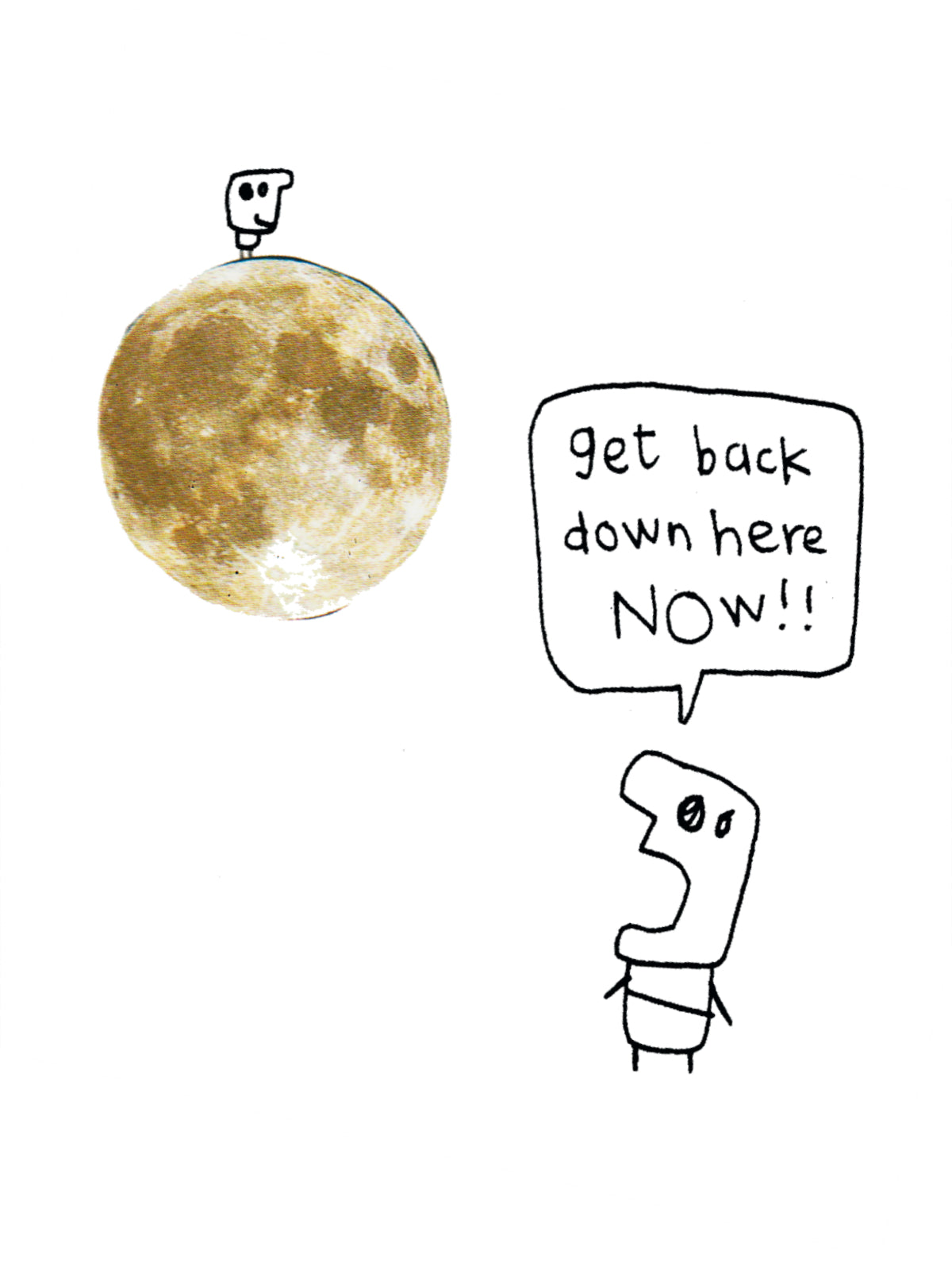 Shouting Get Down off the Moon Card