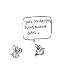 Bee Sting Stung Myself Card