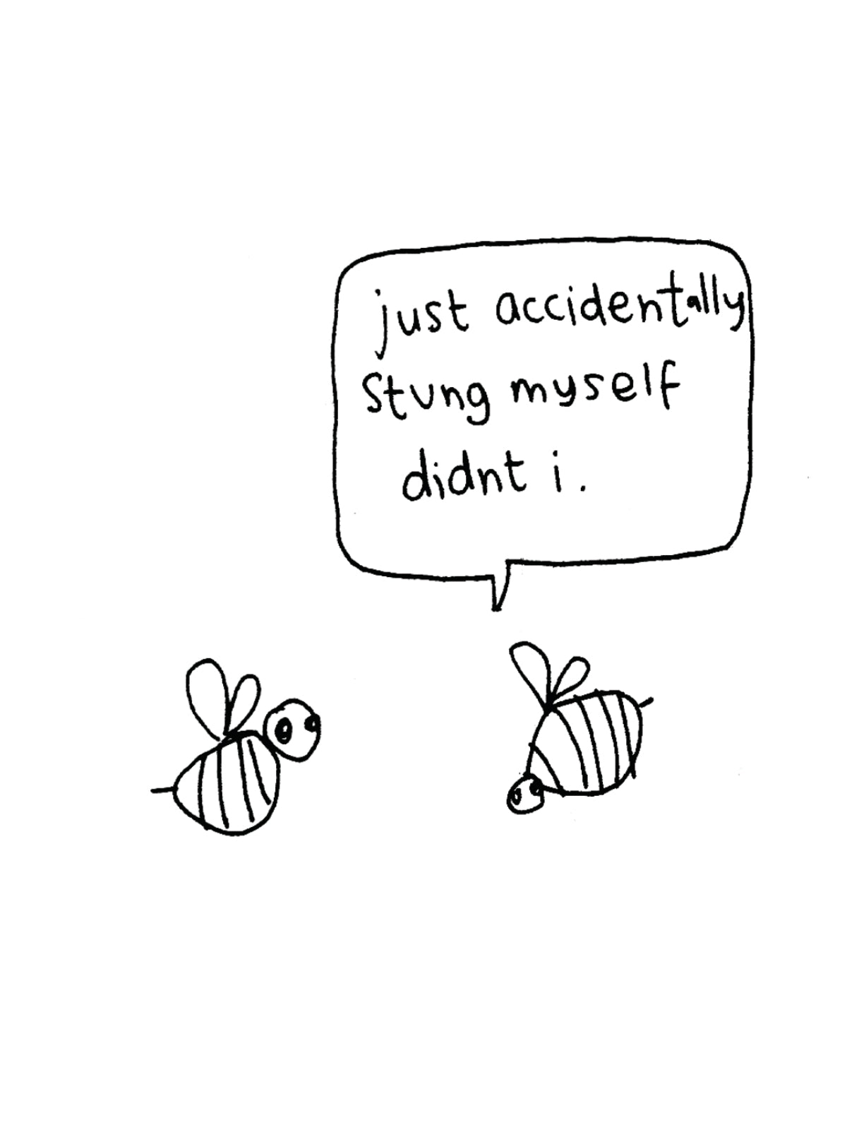 Bee Sting Stung Myself Card