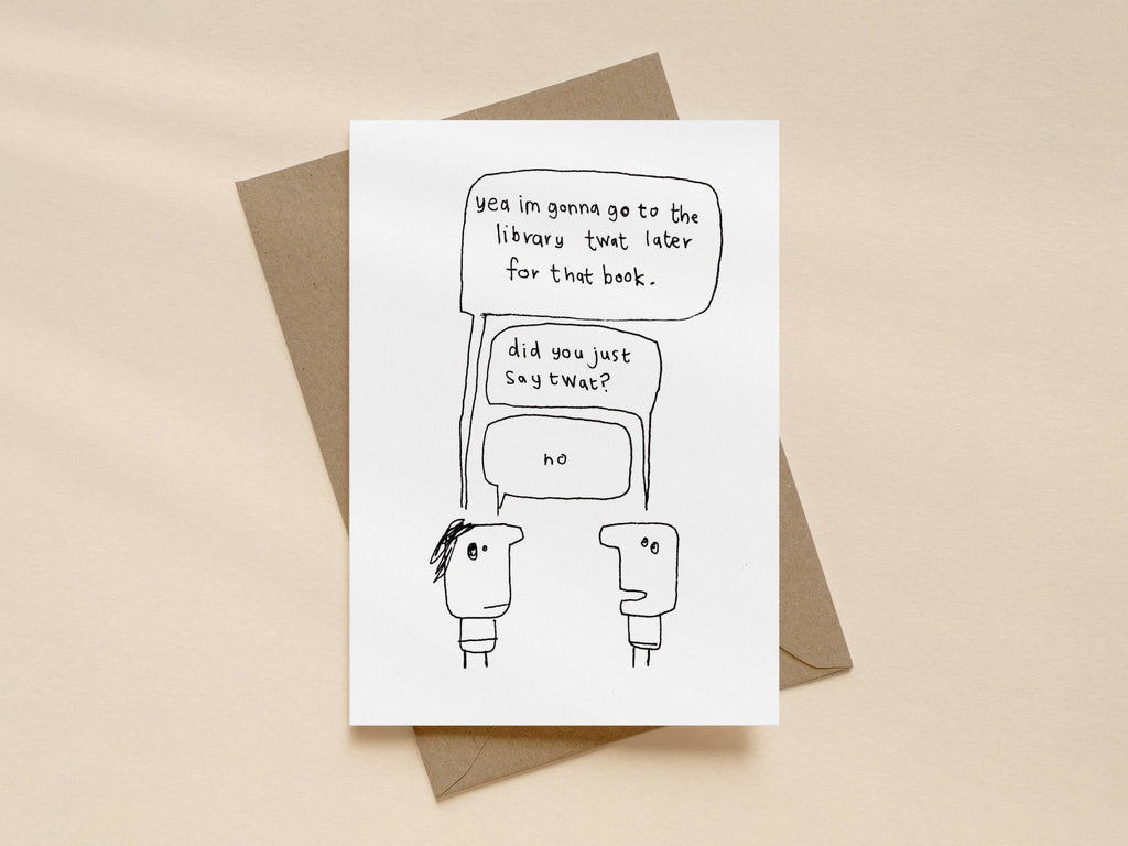 Library Twat Chat Card | Funny Greeting Card for Friend