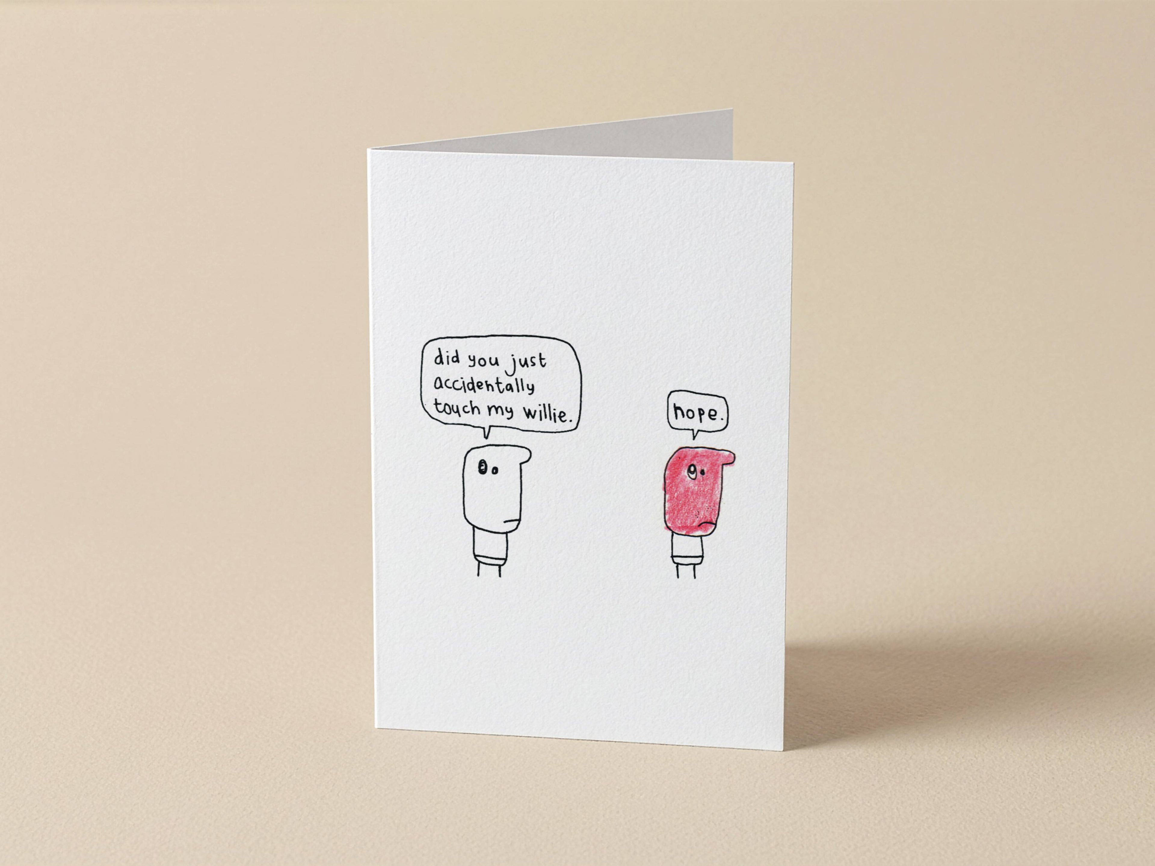 Accidentally Touch My Willie Card | Funny Greeting Card for Friend