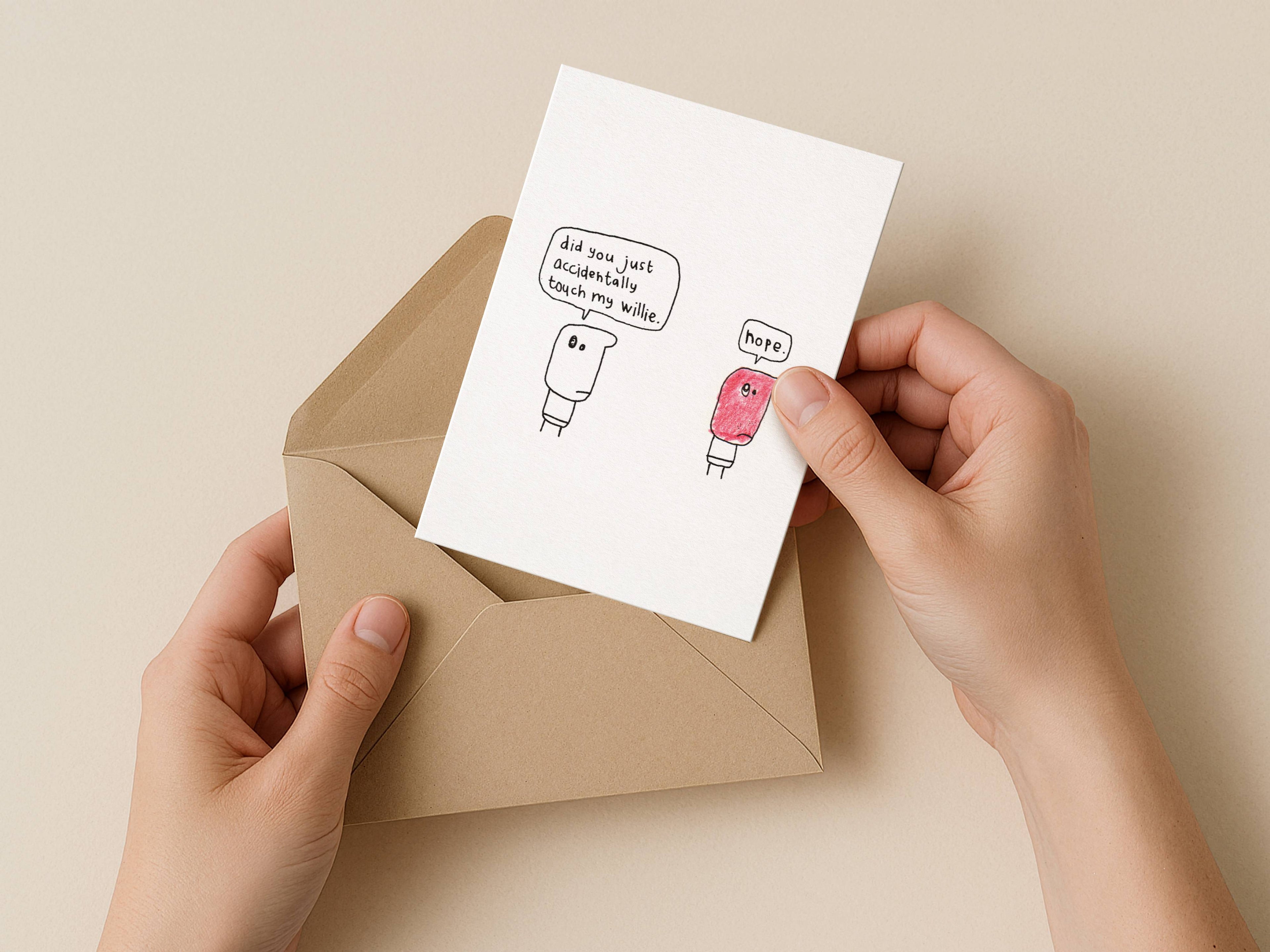 Accidentally Touch My Willie Card | Funny Greeting Card for Friend