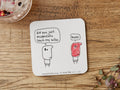 Touch My Willie Coaster | Funny Coaster Gift for Friend