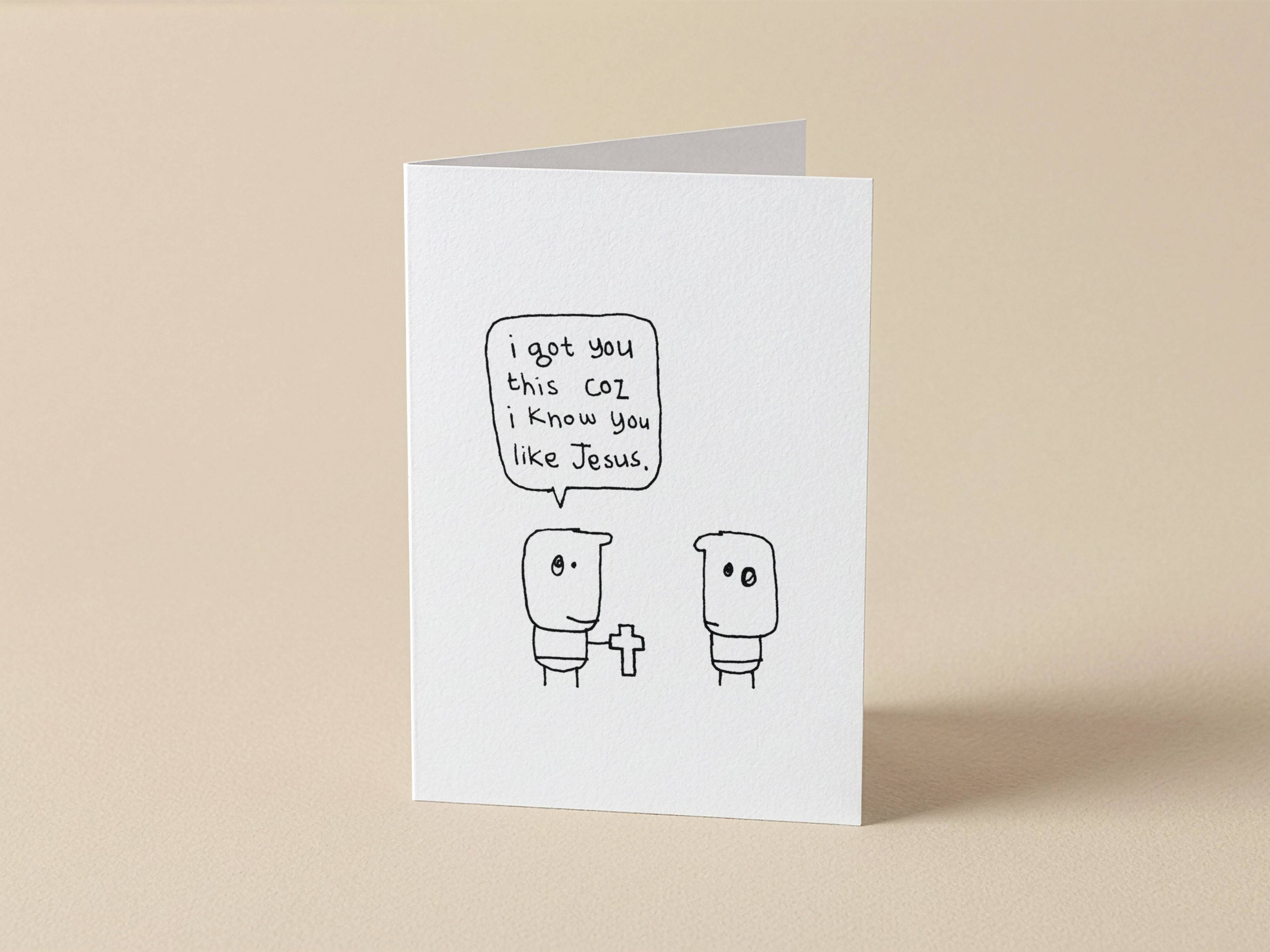 I Know You Like Jesus Crucifix Christian Card | Funny Greeting Card for Friend