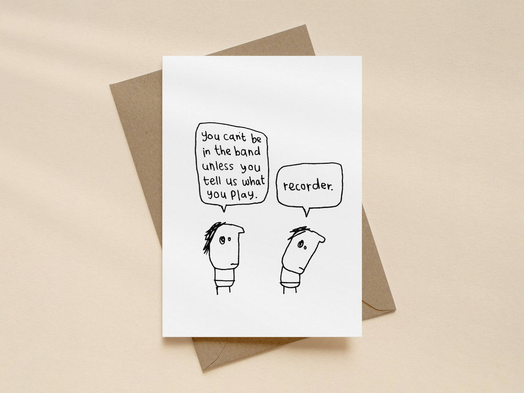 Recorder Be in the Band Music Card | Funny Greeting Card for Friend