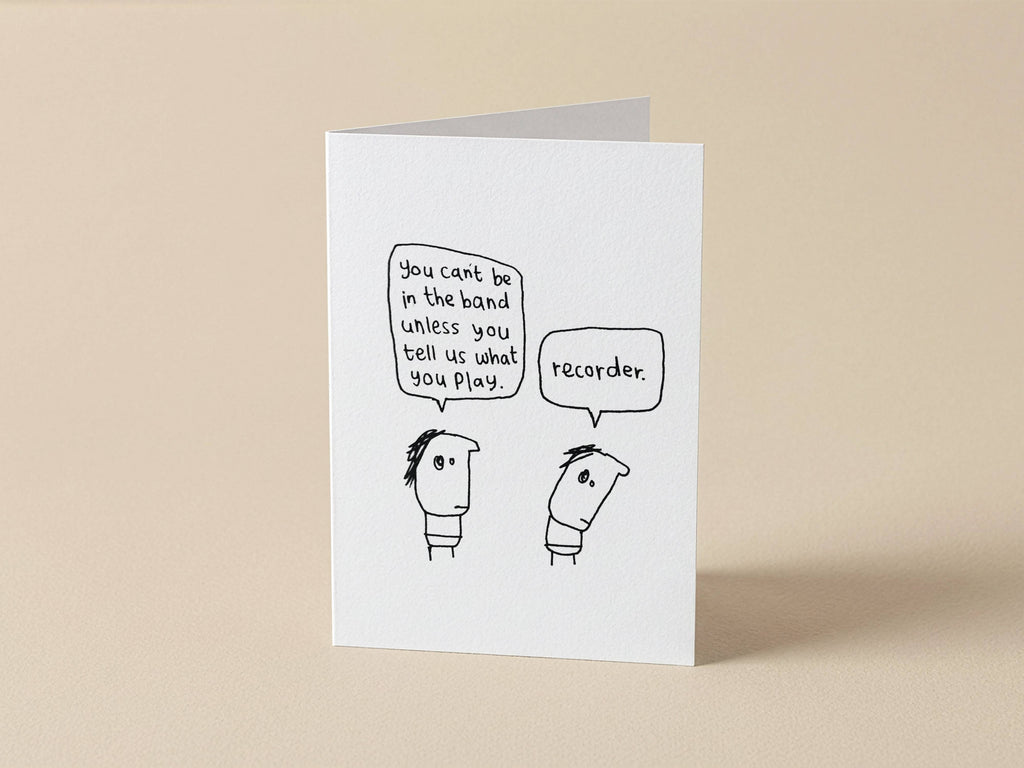 Recorder Be in the Band Music Card | Funny Greeting Card for Friend