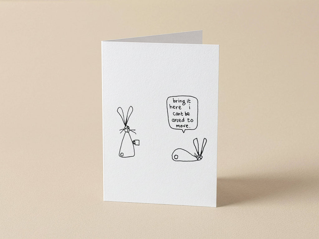 Can't Be Arsed Lazy Rabbit Card | Funny Greeting Card for Friend