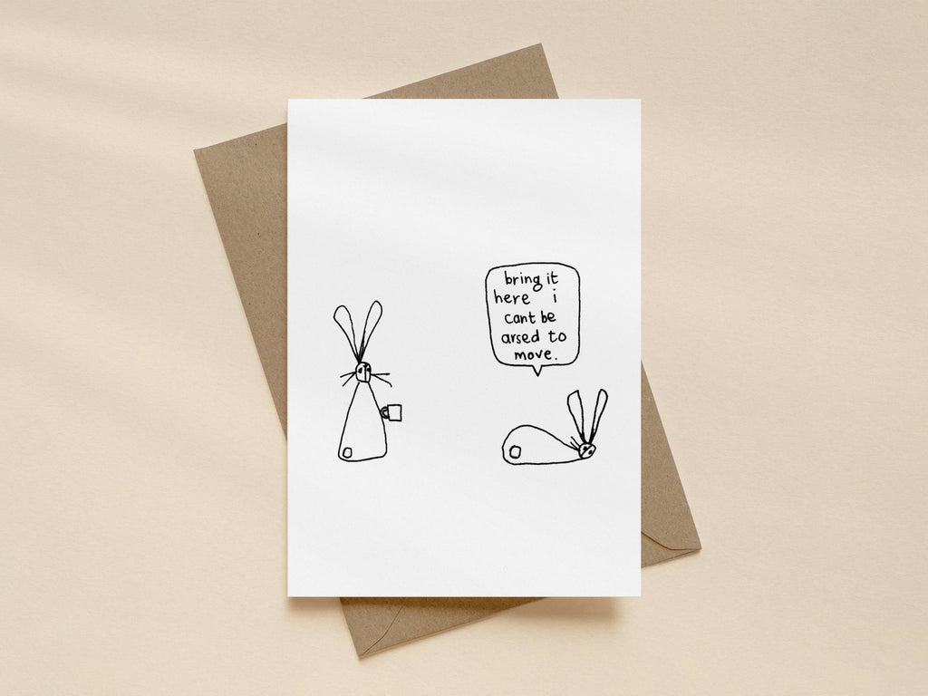 Can't Be Arsed Lazy Rabbit Card | Funny Greeting Card for Friend