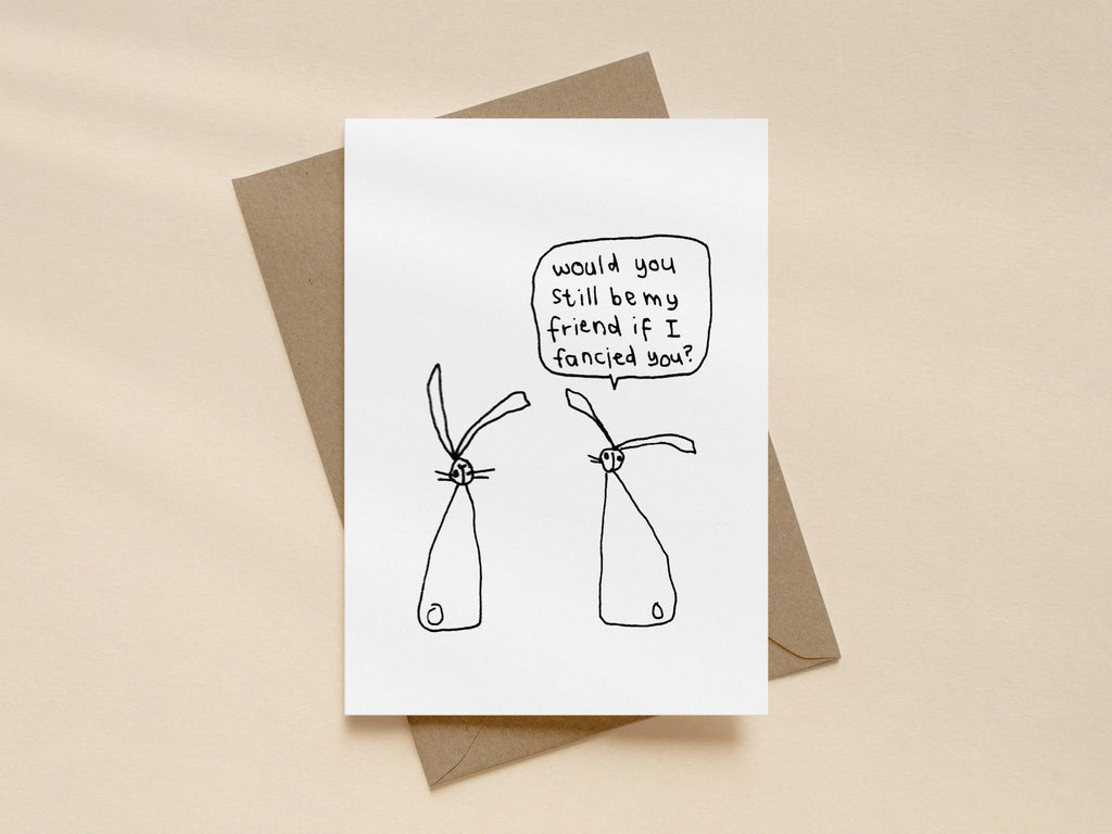 Still Be My Friend Card | Funny Greeting Card for Friend