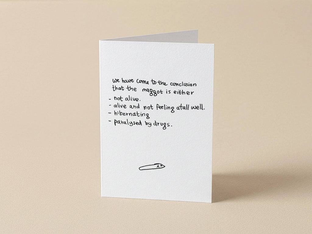 Maggot Drugs Card | Funny Greeting Card for Friend