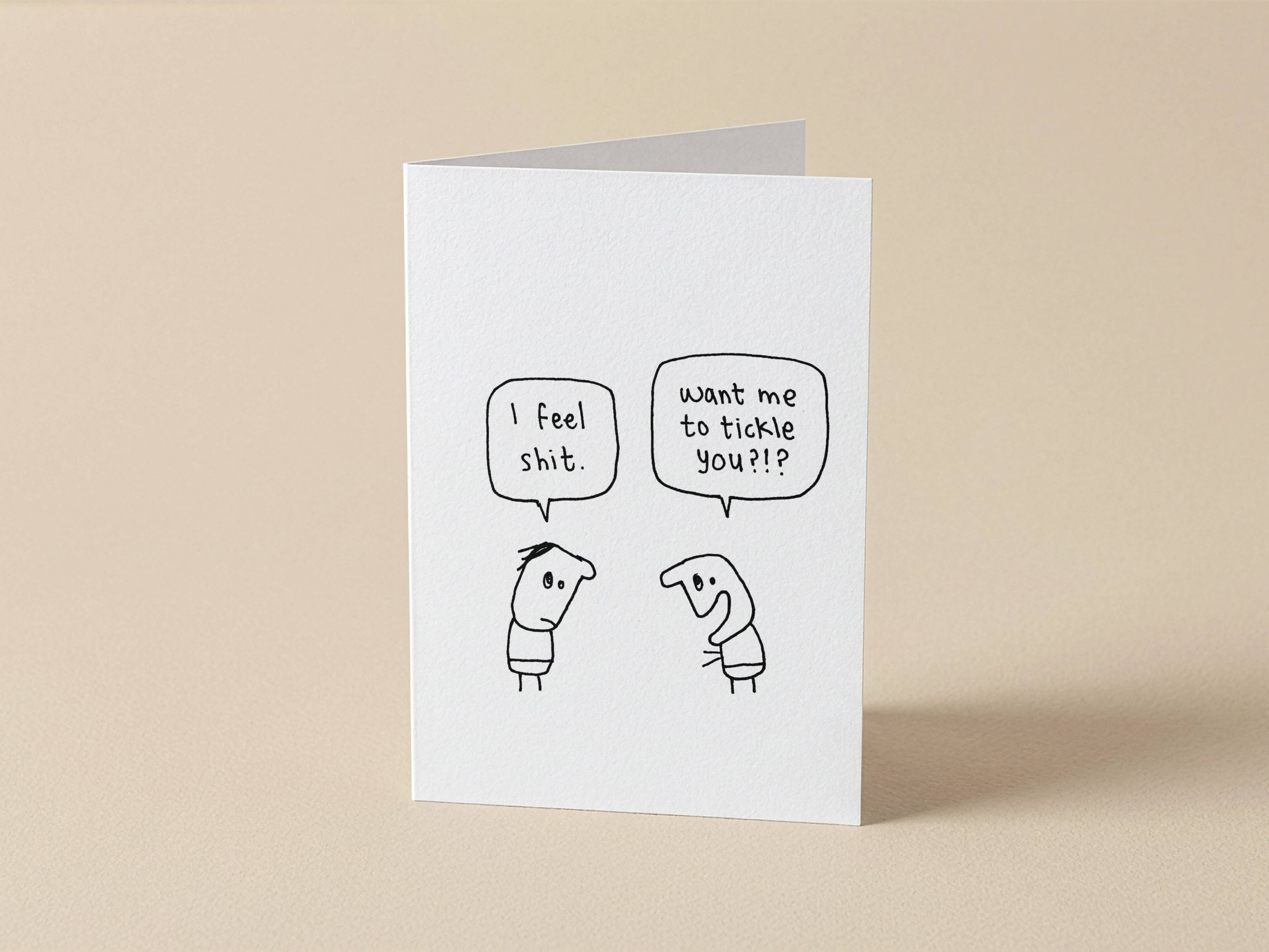Tickle You Feeling Shit Card | Funny Greeting Card for Friend