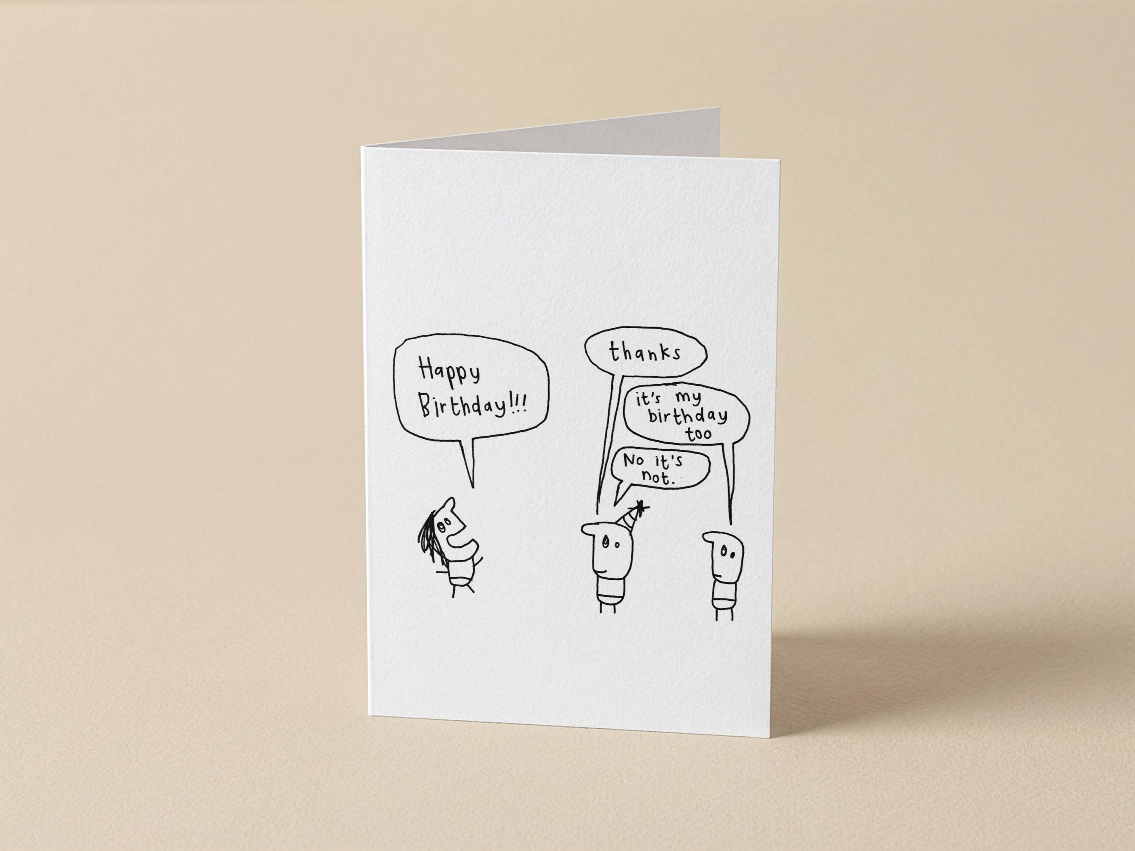 It's My Birthday Too Card | Funny Birthday Card for Friend