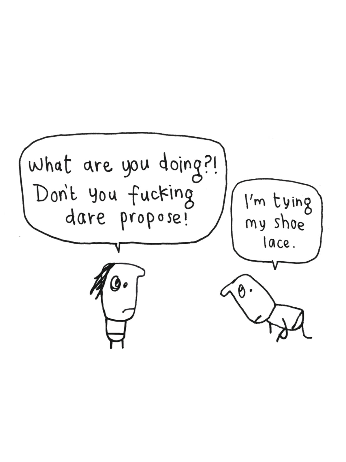 Don't You Dare Propose Down on One Knee Card