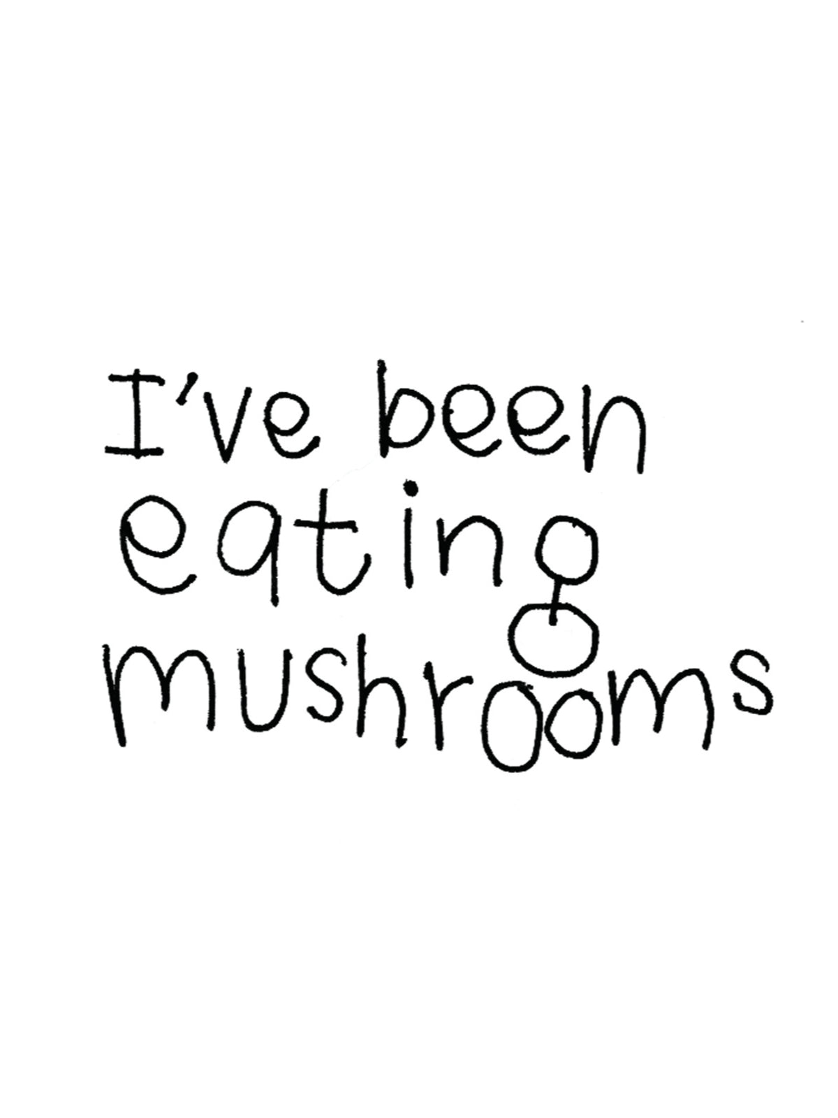 Eating Mushrooms Statement Card