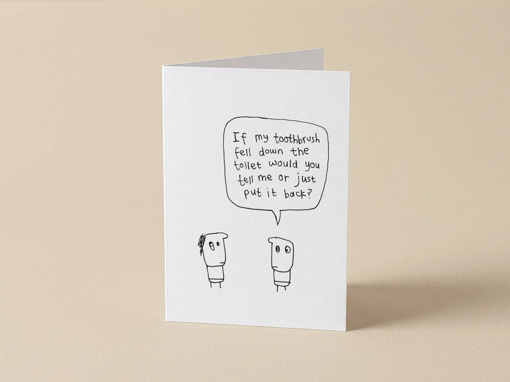 Toothbrush Down Toilet Trust Card | Funny Greeting Card for Partner