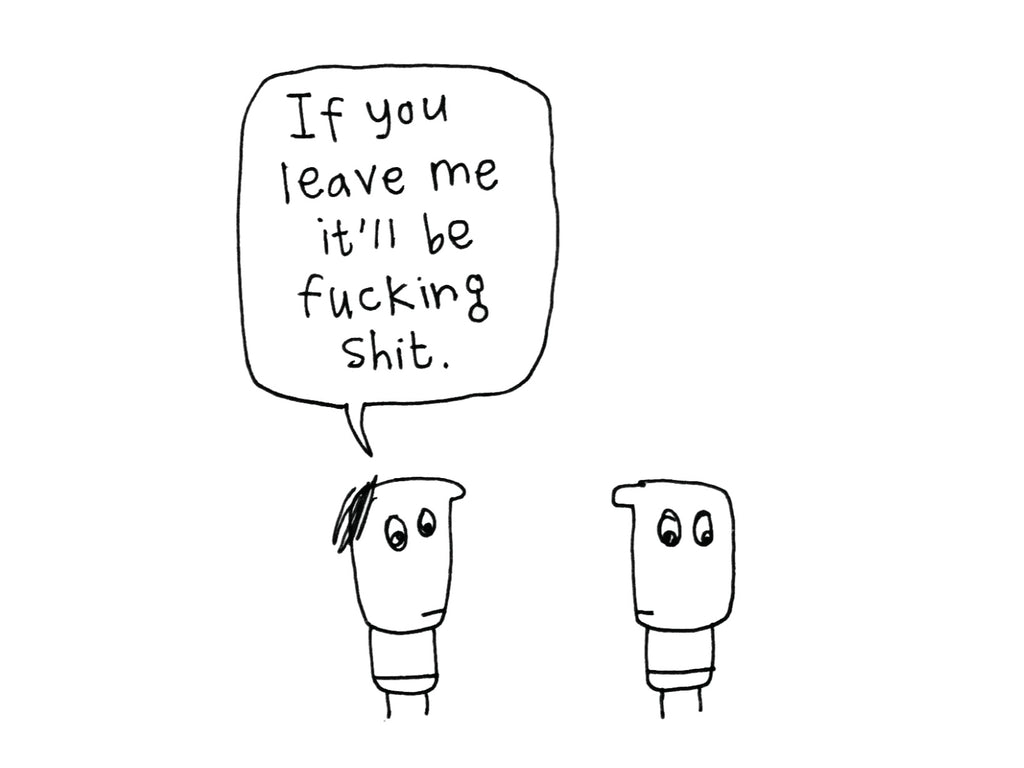 If You Leave Me Card | Funny Greeting Card for Partner