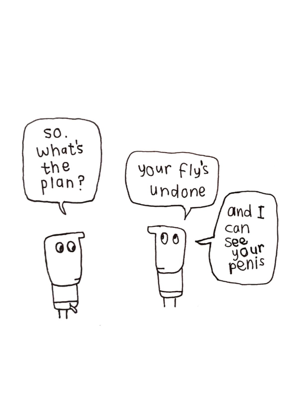 Your Fly's Undone Penis Card for Work Colleague