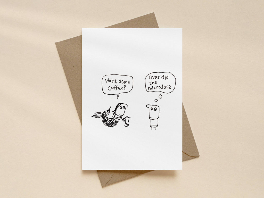 Micro-dose Mermaid Coffee Card | Funny Greeting Card for Friend