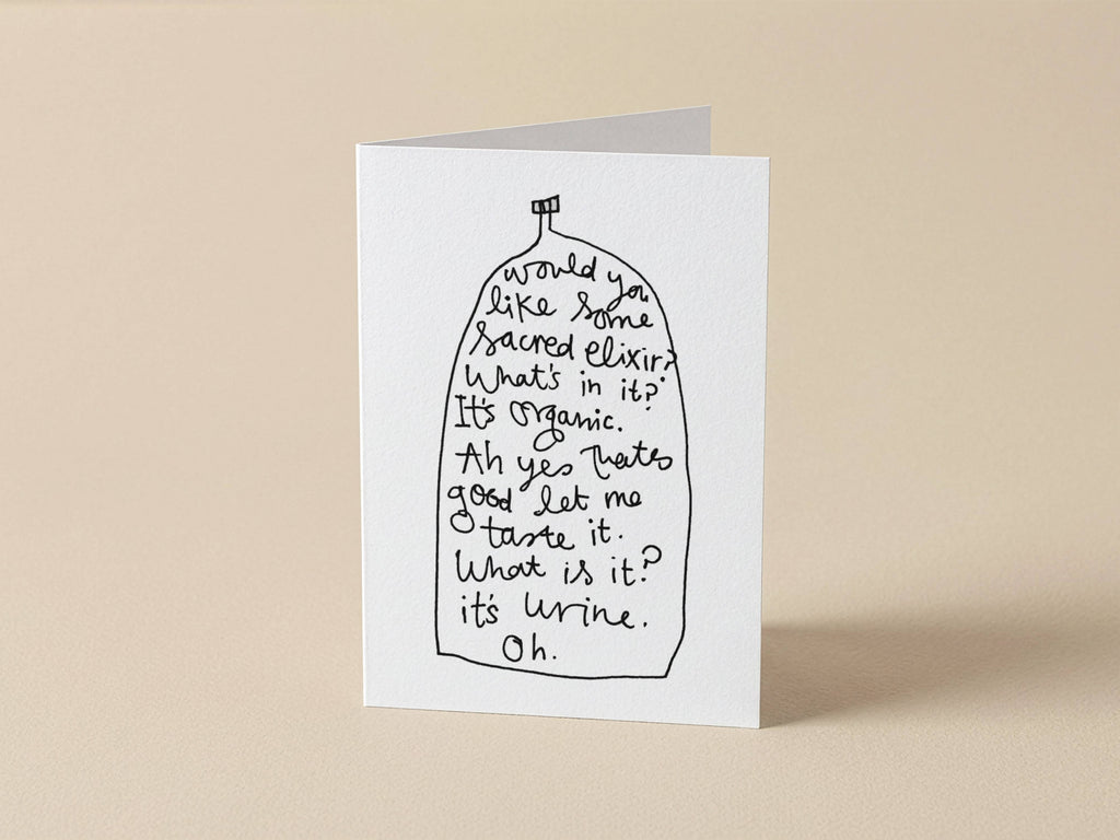 Sacred Elixir Urine Card | Funny Greeting Card for Friend