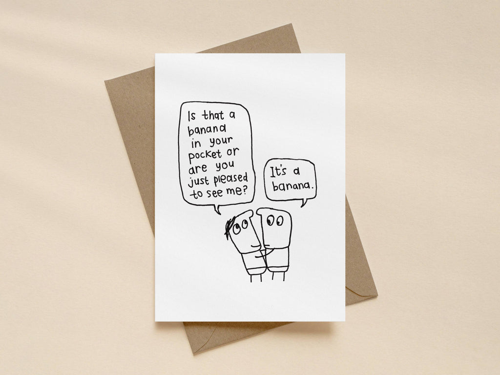 Banana in Your Pocket Card | Funny Greeting Card for Partner