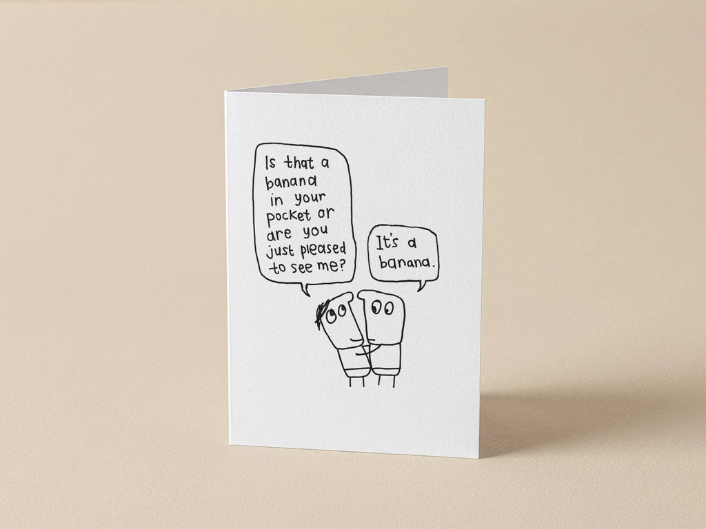 Banana in Your Pocket Card | Funny Greeting Card for Partner