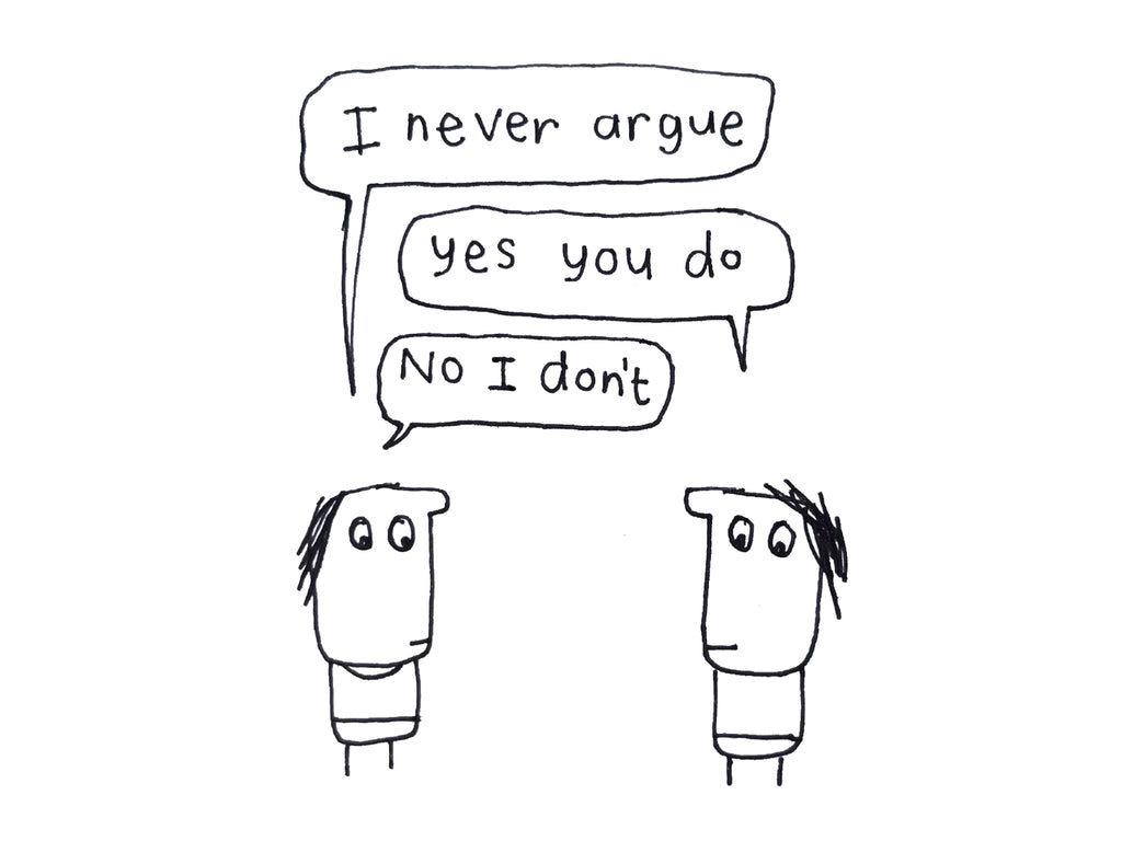 I Never Argue Card | Funny Bickering Card for Couples & Friends