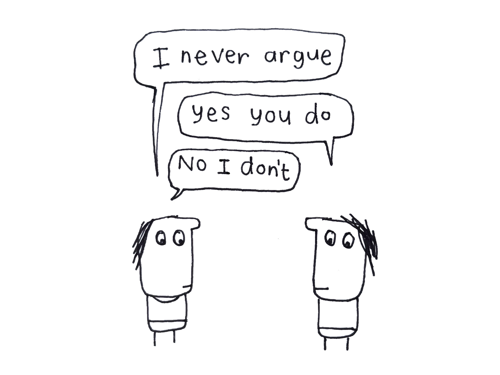 I Never Argue Card | Funny Bickering Card for Couples & Friends