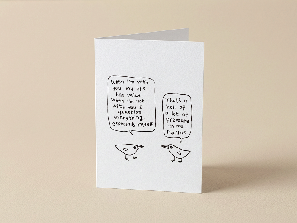 Pressure On Me Pauline Card | Funny Bird Card for Friends & Partners
