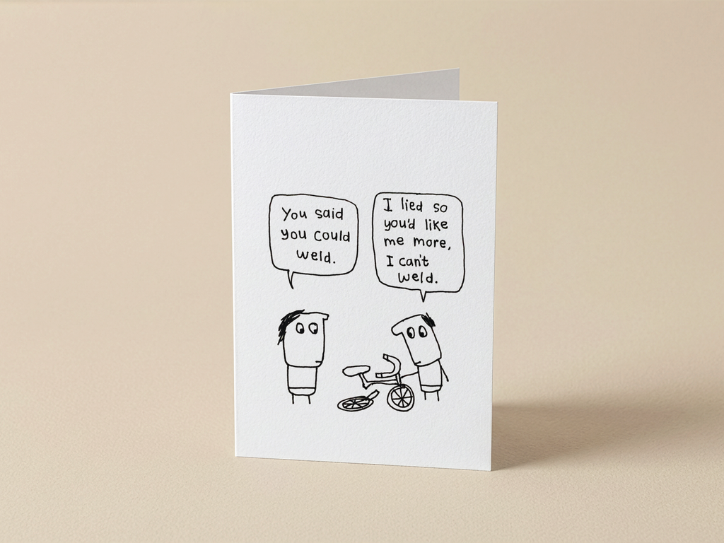I Can't Weld Card | Funny Honest Confession Card for Couples & Friends