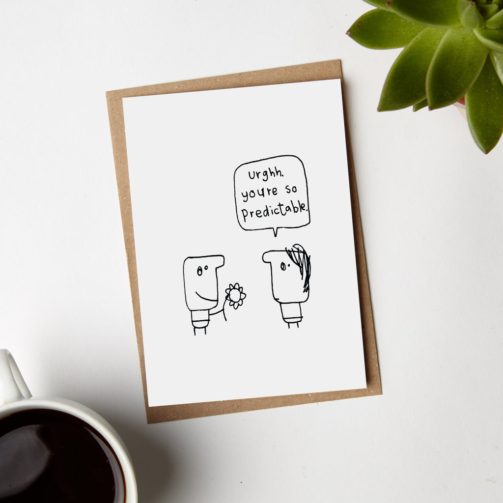You're So Predictable Flower Card