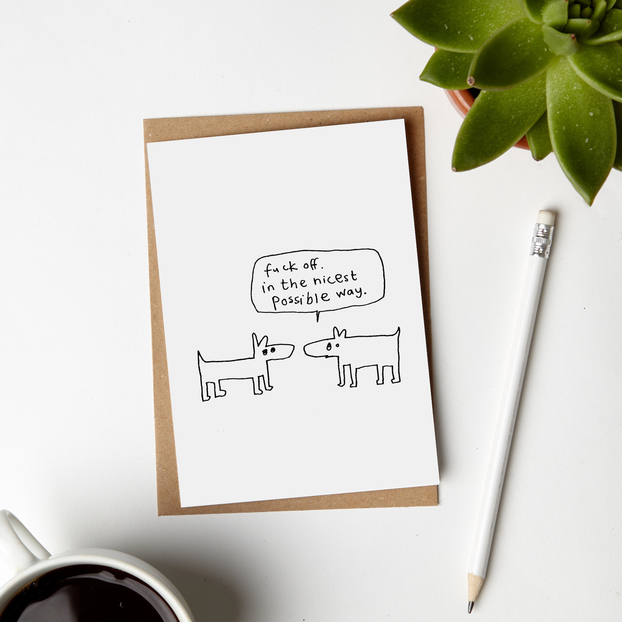 Fuck Off In The Nicest Possible Way Dog Card