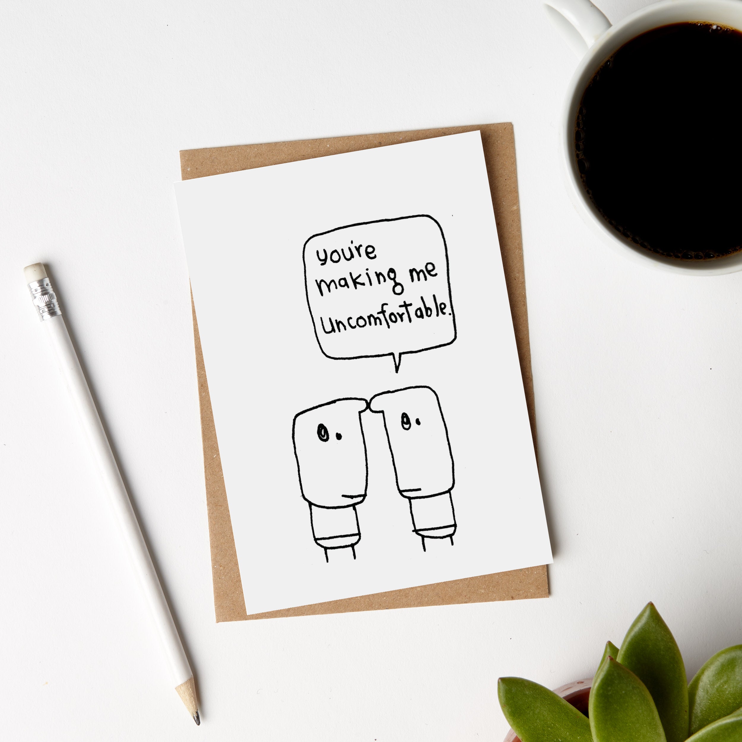 Making Me Uncomfortable Personal Space Card