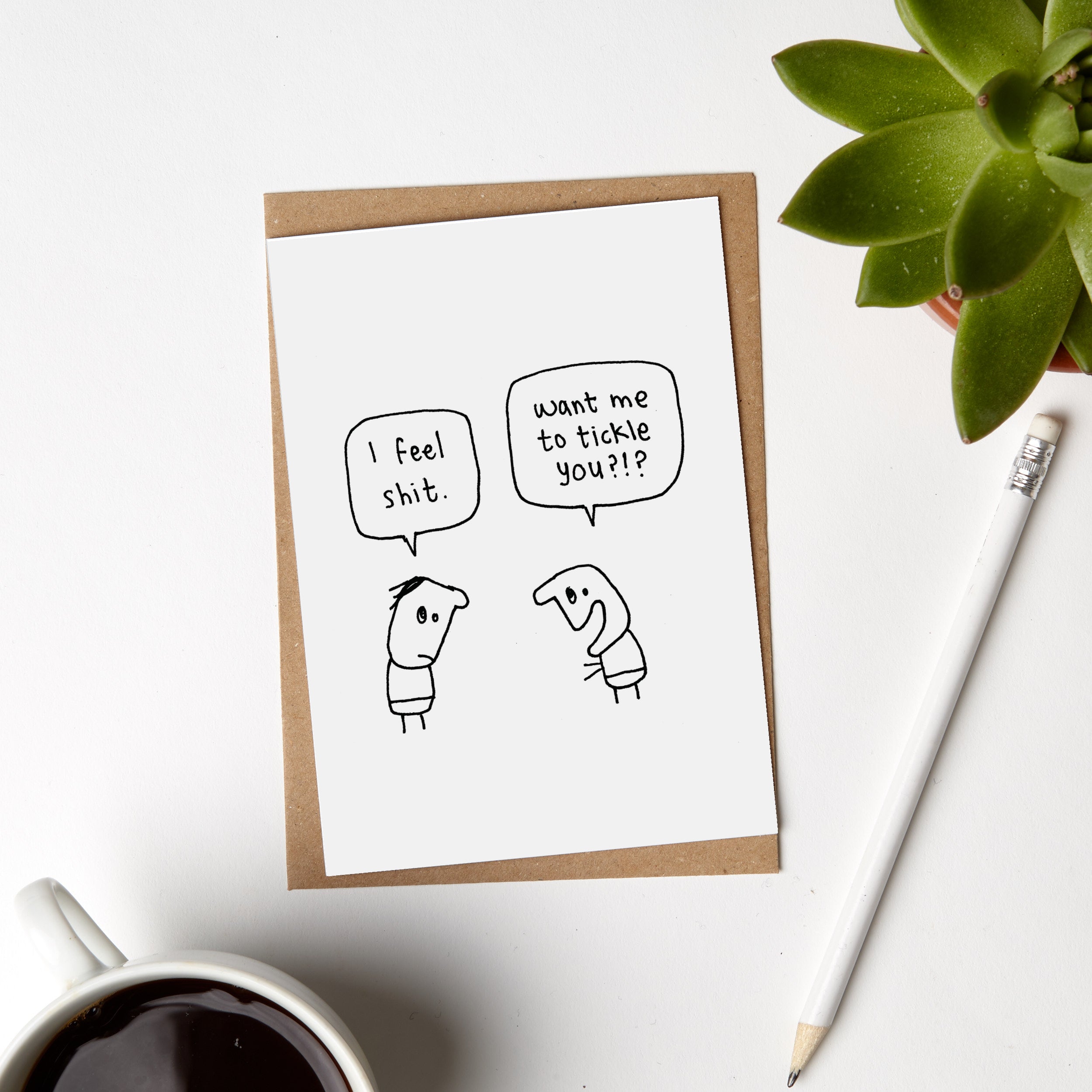 Tickle You Feeling Shit Card