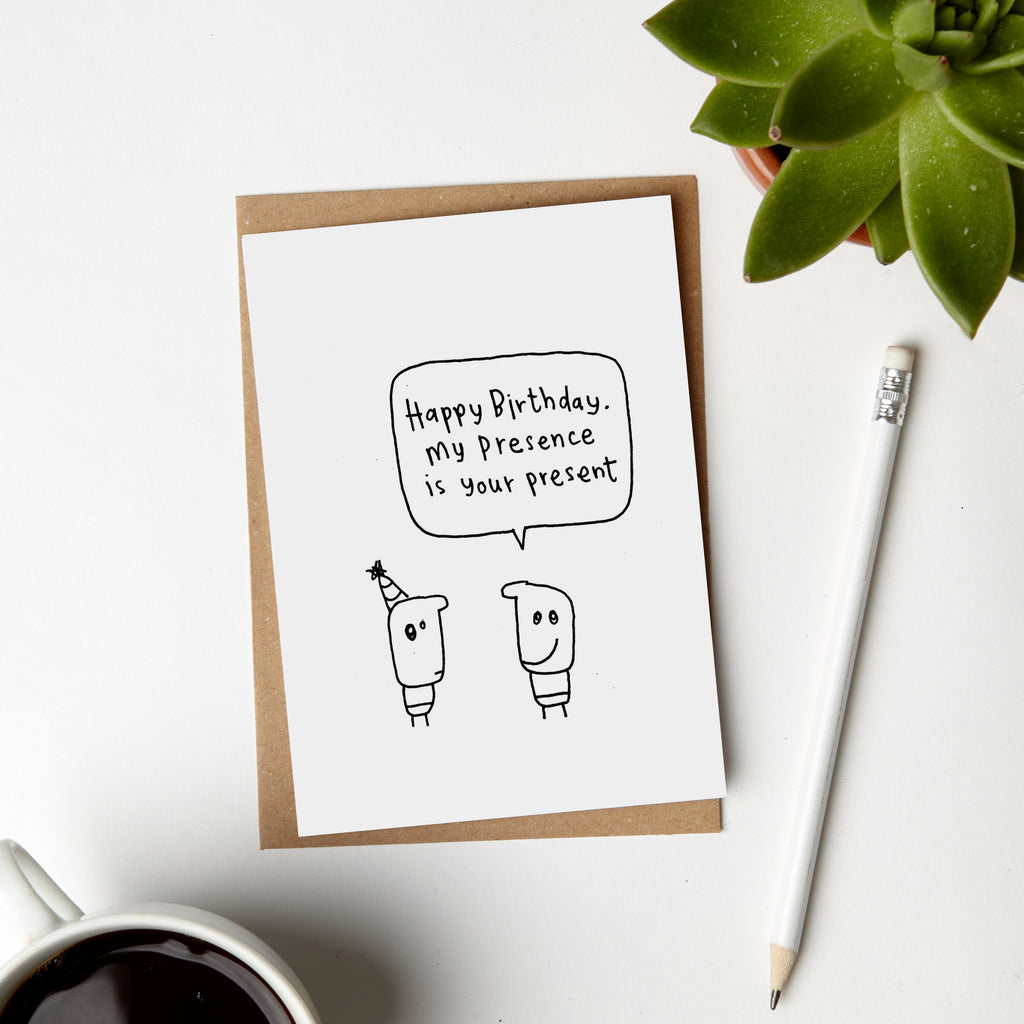 Happy Birthday Presence Present Card