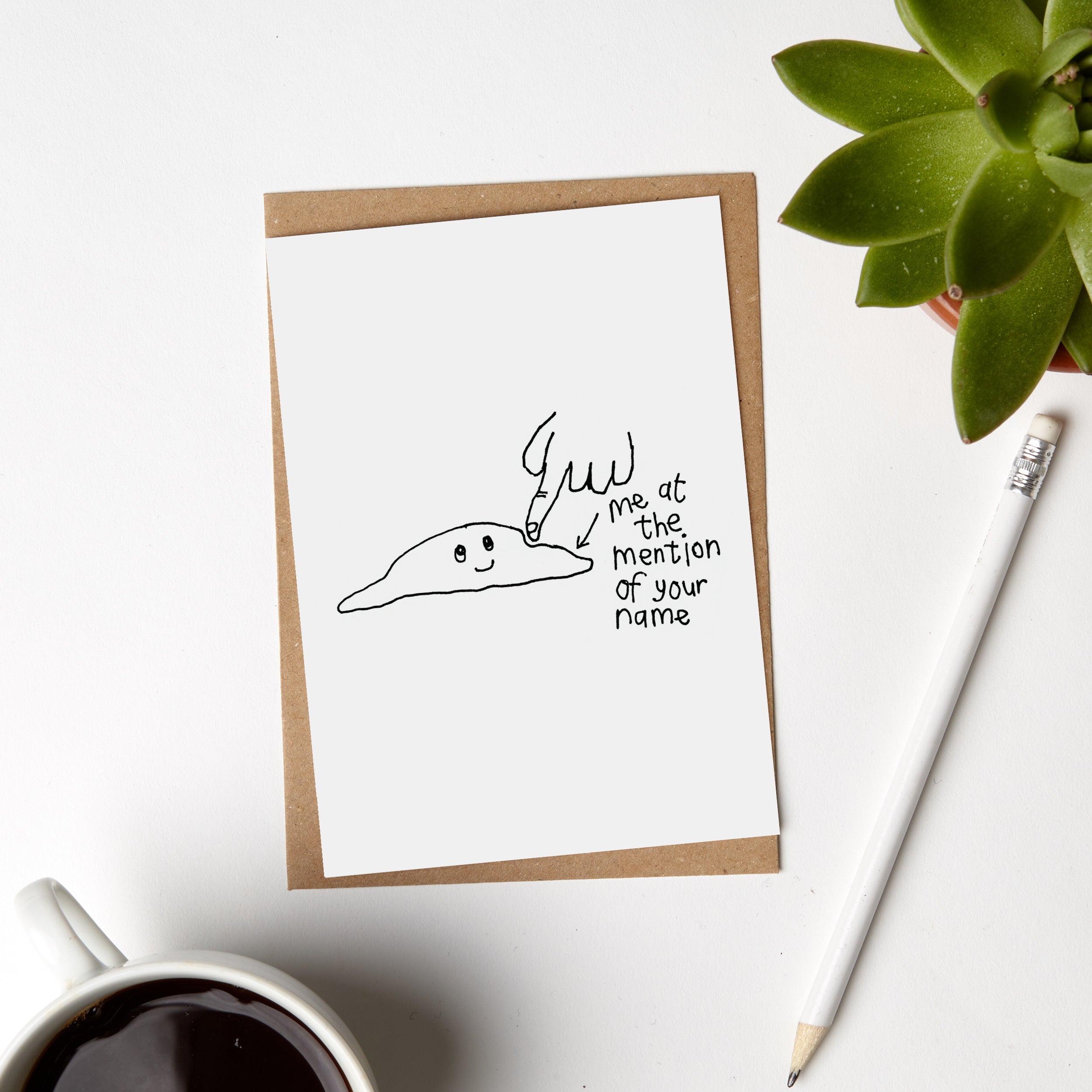 Mention of Your Name Mushy Blob Card