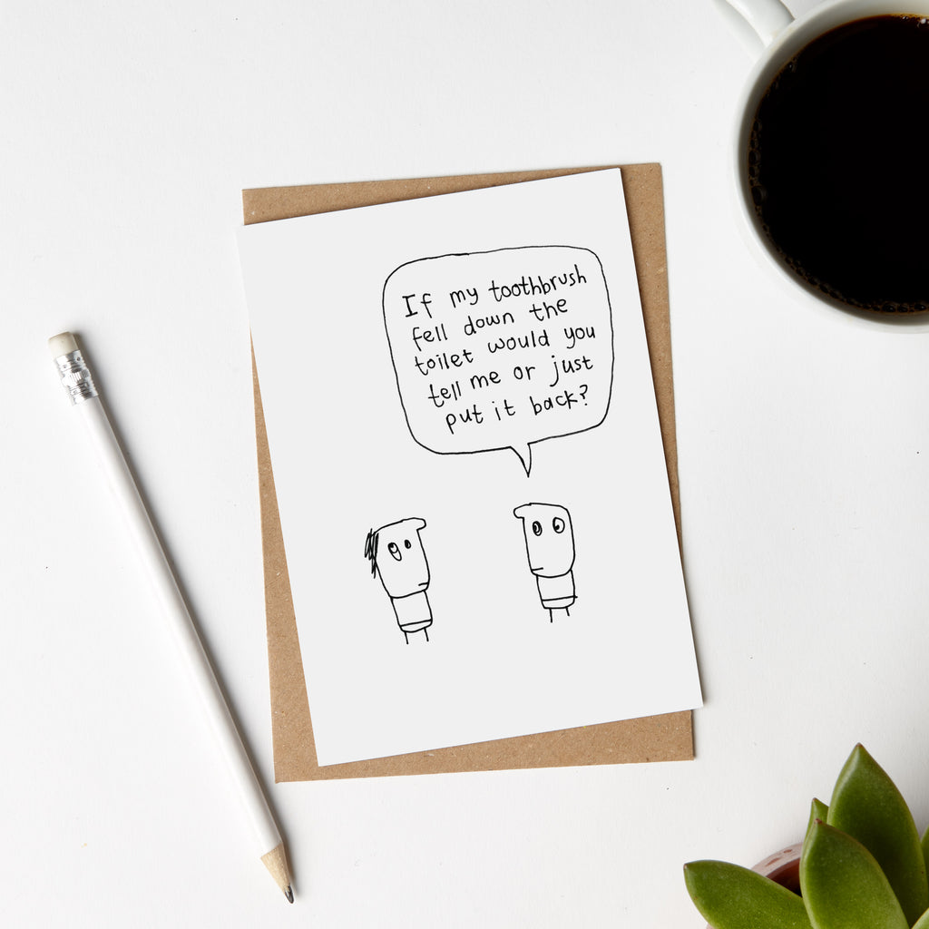 Toothbrush Down Toilet Trust Card