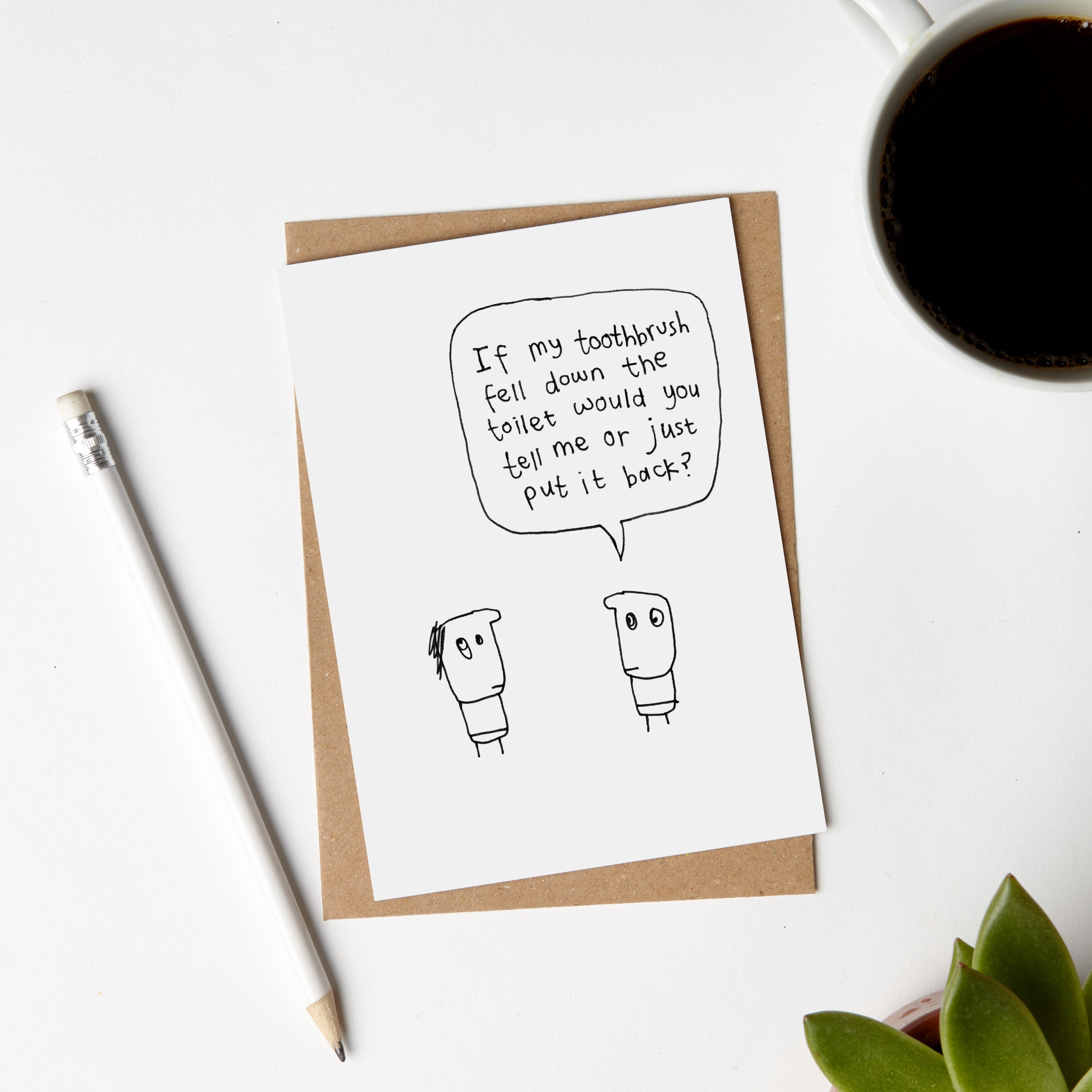 Toothbrush Down Toilet Trust Card